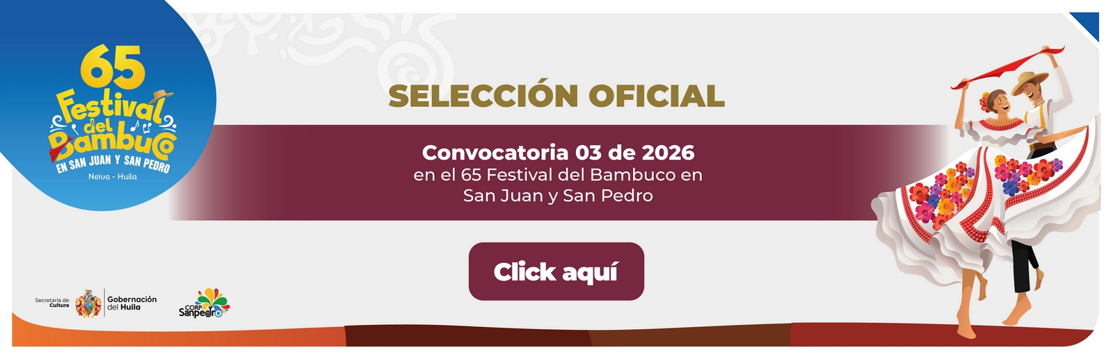 Selección Oficial De La Convocatoria 03 De 2026 Para La Versión 65 Del Festival Del Bambuco En San Juan Y San Pedro